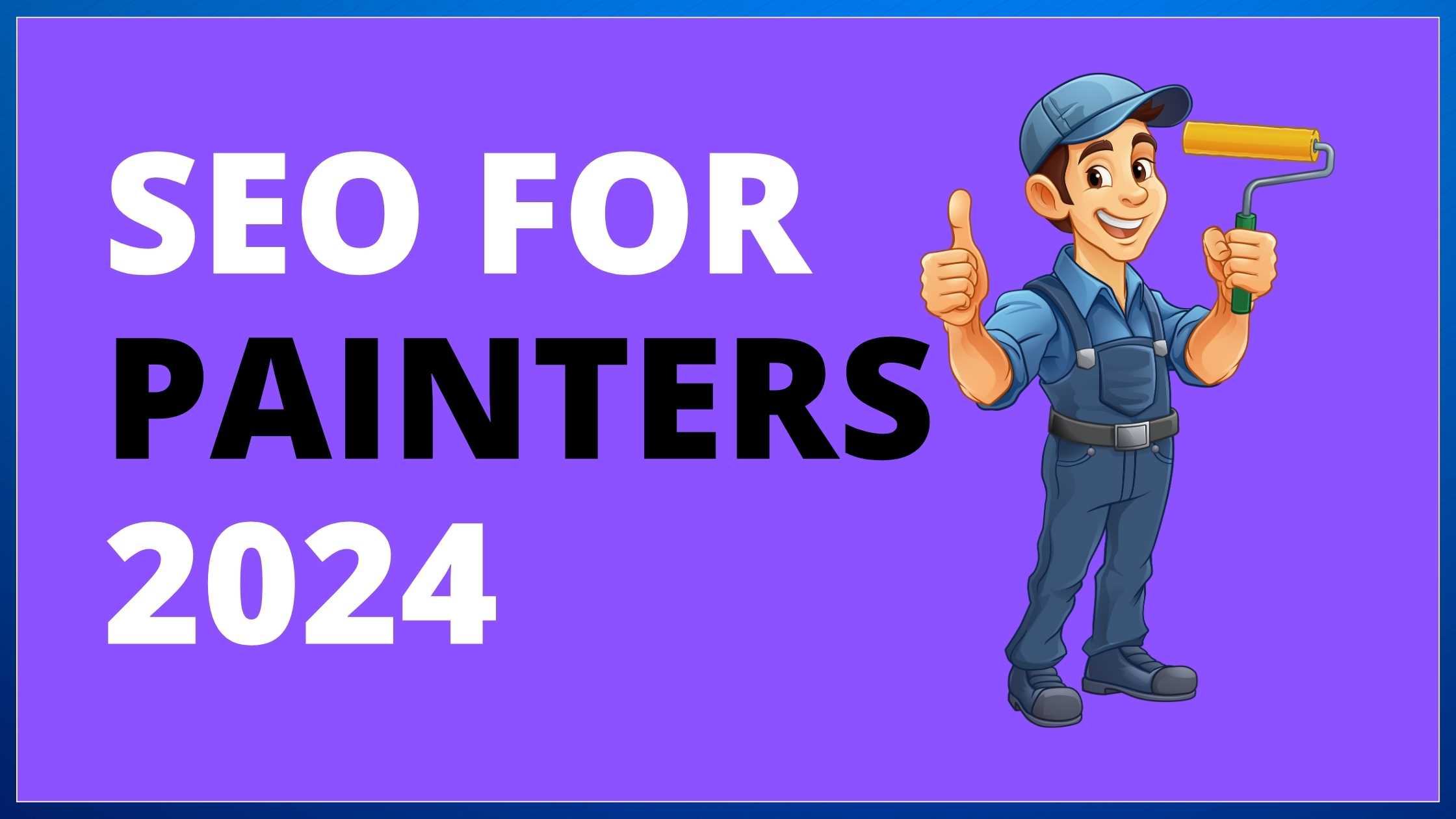 seo for painters 2024