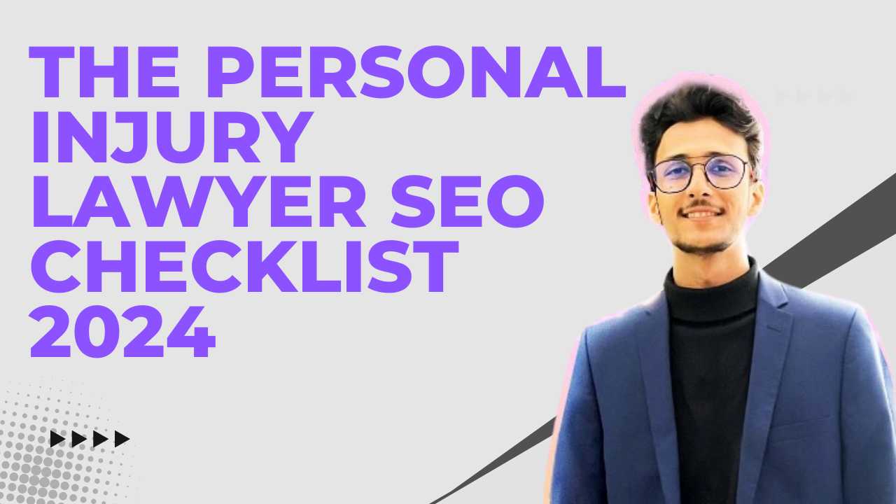 The Personal Injury Lawyer Seo Checklist 2024